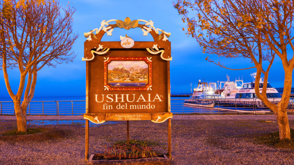 USHUAIA THE END OF THE WORLD